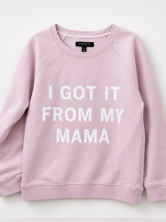 Brunette The Label Other - Brunette The Label Kids Sweatshirt I Got It From My Mama 10/12